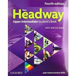 New Headway: Upper-Intermediate: Student's Book with Oxford Online Skills. 4 Revised edition - Liz and John Soars imagine