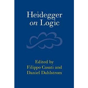 Heidegger on Logic, Hardback - *** imagine