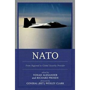 NATO. From Regional to Global Security Provider, Paperback - *** imagine