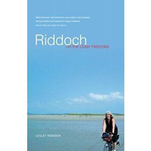 Riddoch on the Outer Hebrides. New Edition, 2 ed, Paperback - Lesley Riddoch imagine
