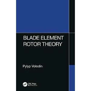 Blade Element Rotor Theory, Hardback - Pylyp Volodin imagine