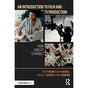 An Introduction to Film and TV Production. From Concept to Market, Paperback - Tameka Winston imagine
