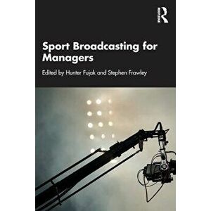 Sport Broadcasting for Managers, Paperback - *** imagine