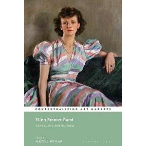 Ellen Emmet Rand. Gender, Art, and Business, Paperback - *** imagine