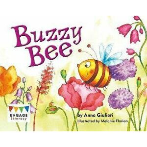 Buzzy Bee, Paperback - Anne Giulieri imagine