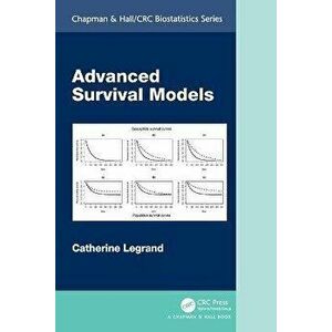 Advanced Survival Models, Paperback - Catherine Legrand imagine