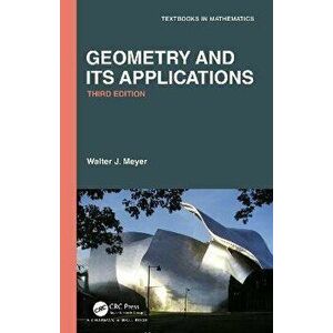 Geometry and Its Applications. 3 ed, Hardback - Walter Meyer imagine