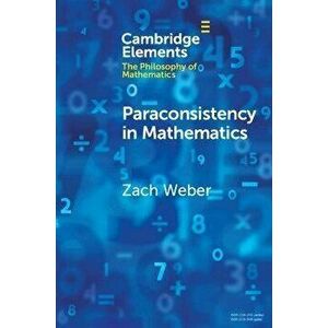 Paraconsistency in Mathematics, Paperback - *** imagine