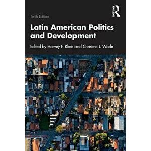 Latin American Politics and Development. 10 ed, Paperback - *** imagine