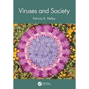 Viruses and Society, Paperback - Patricia G. Melloy imagine