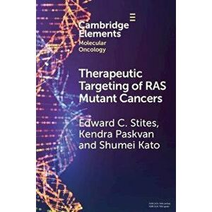 Therapeutic Targeting of RAS Mutant Cancers, Paperback - *** imagine