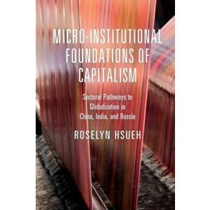 Micro-institutional Foundations of Capitalism, Paperback - *** imagine