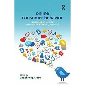 Online consumer behavior. Theory and research in social media, advertising, and e-tail, Paperback - *** imagine