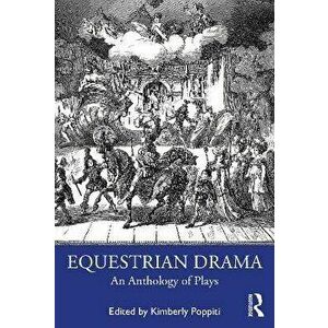 Equestrian Drama. An Anthology of Plays, Paperback - *** imagine
