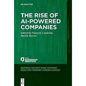 The Rise of AI-Powered Companies, Paperback - *** imagine
