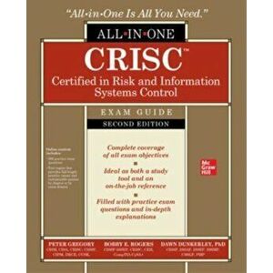 CRISC Certified in Risk and Information Systems Control All-in-One Exam Guide, Second Edition. 2 ed, Hardback - Bobby Rogers imagine