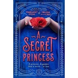 A Secret Princess. International ed, Paperback - Melissa de la Cruz imagine