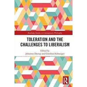 Toleration and the Challenges to Liberalism, Paperback - *** imagine