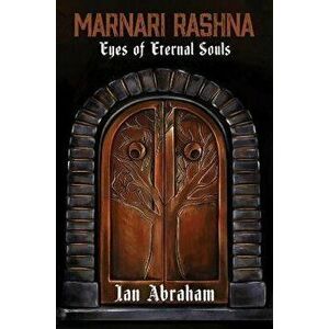 Marnari Rashna. Eyes of Eternal Souls, Paperback - Ian Abraham imagine