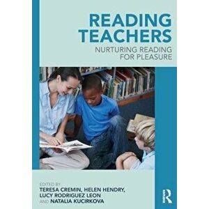 Reading Teachers. Nurturing Reading for Pleasure, Paperback - *** imagine