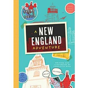 Shrimp 'n Lobster: A New England Adventure, Paperback - Charlotte Rygh imagine