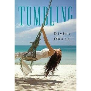 Tumbling, Paperback - Divine Onana imagine