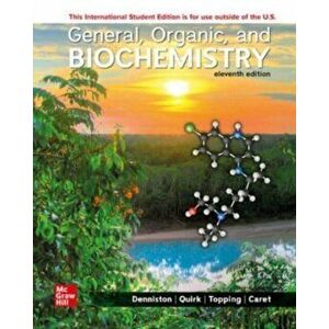 ISE General, Organic, and Biochemistry. 11 ed, Paperback - Danae Quirk imagine