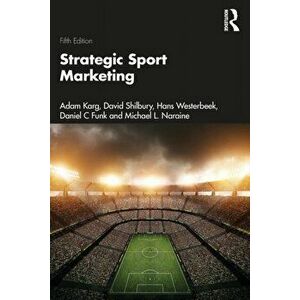 Strategic Sport Marketing. 5 ed, Paperback - Daniel C (Temple University, USA) Funk imagine
