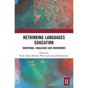 Rethinking Languages Education. Directions, Challenges and Innovations, Paperback - *** imagine