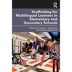 Scaffolding for Multilingual Learners in Elementary and Secondary Schools, Paperback - *** imagine