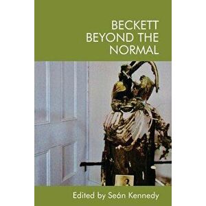Beckett Beyond the Normal, Paperback - *** imagine