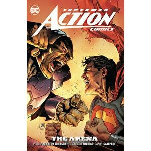 Superman: Action Comics Vol. 2: The Arena, Paperback - Daniel Sampere imagine