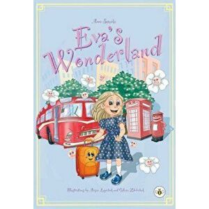 Eva's Wonderland, Paperback - Anna Symaka imagine