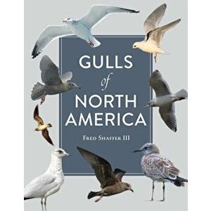 Gulls of North America, Paperback - Fred Shaffer imagine