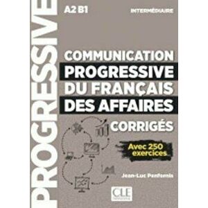 Communication progressive du francais des affaires. Corriges, Paperback - *** imagine