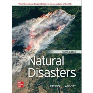 ISE Natural Disasters. 12 ed, Paperback - Patrick Leon Abbott imagine