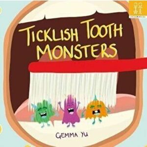 Ticklish Tooth Monsters, Paperback - Gemma Yu imagine