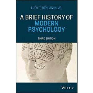 A Brief History of Modern Psychology 3e, Paperback - Benjamin imagine
