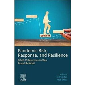 Pandemic Risk, Response, and Resilience. COVID-19 Responses in Cities Around the World, Paperback - *** imagine