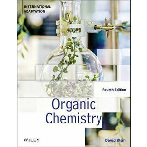 Organic Chemistry. 4th Edition, International Adaptation, Paperback - David R. Klein imagine