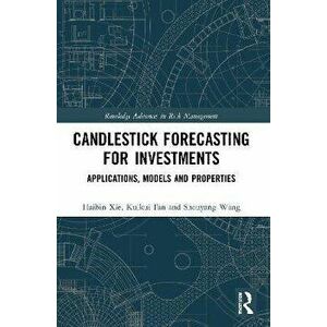 Candlestick Forecasting for Investments. Applications, Models and Properties, Paperback - *** imagine