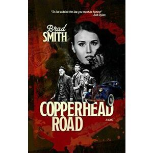 Copperhead Road, Hardback - Brad Smith imagine