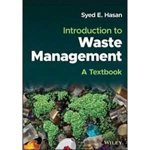 Introduction to Waste Management - A Textbook, Paperback - SE Hasan imagine