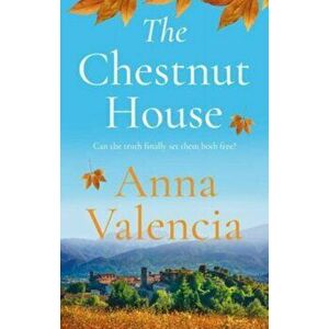 The Chestnut House, Paperback - Anna Valencia imagine