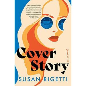 Cover Story. A Novel, Hardback - Susan Rigetti imagine