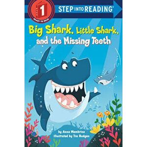 Big Shark, Little Shark, and the Missing Teeth, Paperback - Tim Budgen imagine
