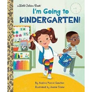 I'm Going to Kindergarten!, Hardback - Joanie Stone imagine