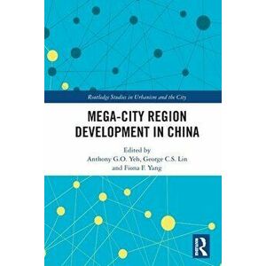 Mega-City Region Development in China, Paperback - *** imagine