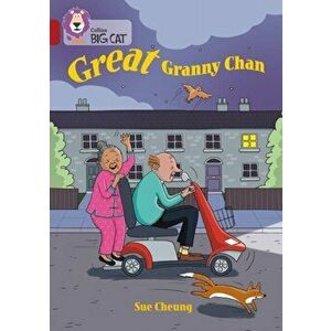 Great Granny Chan. Band 14/Ruby, Paperback - Sue Cheung imagine