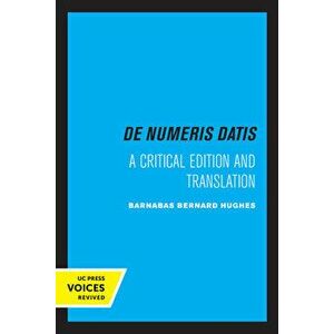 Jordanus de Nemore, de Numeris Datis. A Critical Edition and Translation, Paperback - *** imagine
